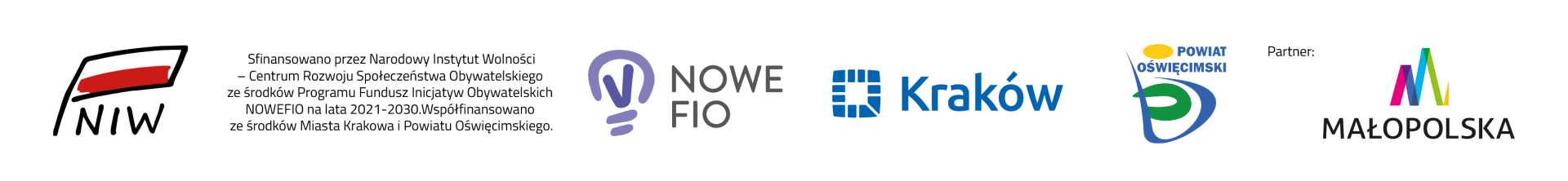 Sfinansowane przez Narodowy Instytut Wolności Centrum Rozwoju Społeczeństwa Obywatelskiego ze środków Programu Fundusz Inicjatyw Obywatelskich NOWEFIO na lata 2021-2030. Współfinansowano ze środków Miasta Krakowa i Powiatu Oświęcimskiego.